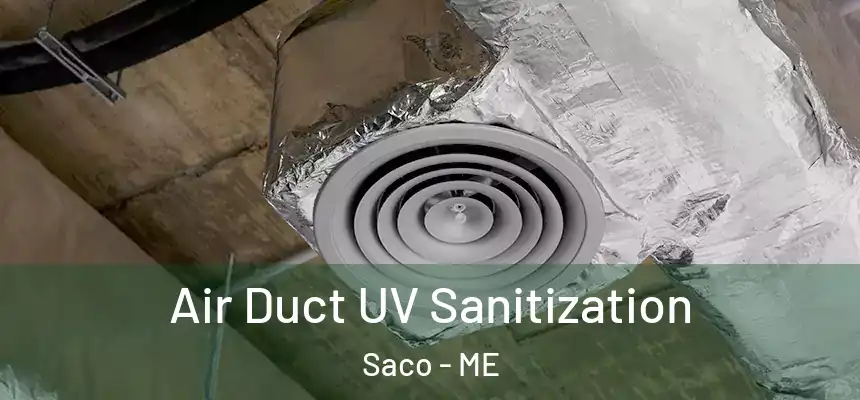  Air Duct UV Sanitization Saco - ME