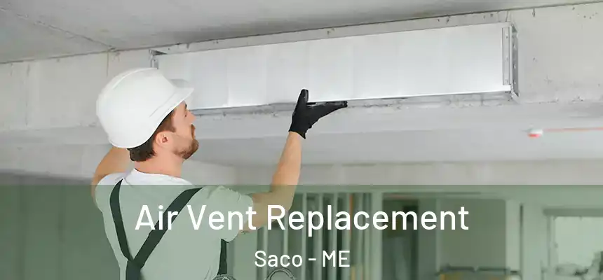  Air Vent Replacement Saco - ME