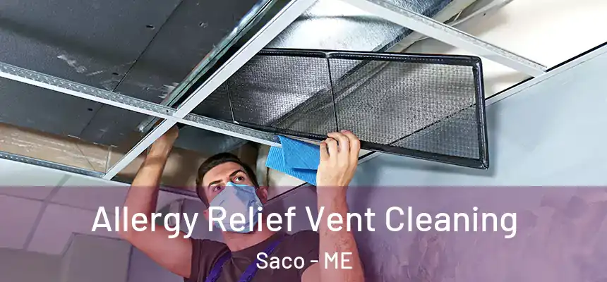 Allergy Relief Vent Cleaning Saco - ME