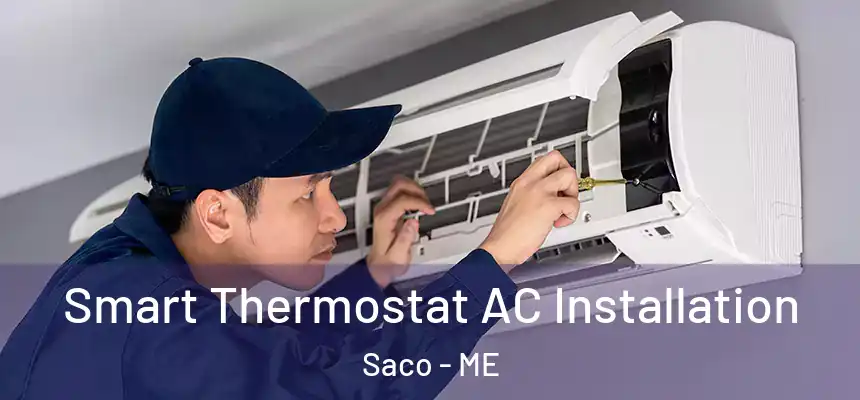  Smart Thermostat AC Installation Saco - ME